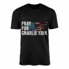 Pray For Charlie Kirk American Flag T-Shirt 15 Pray For Charlie Kirk American Flag T Shirt 1 1.jpg