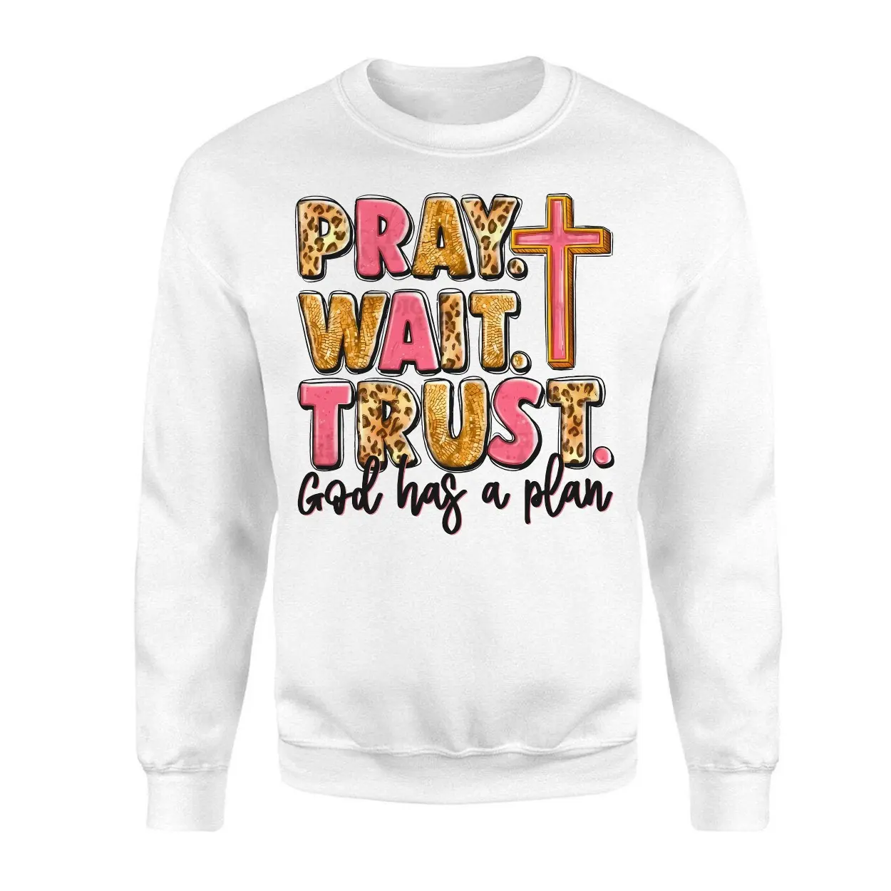 Pray Wait Trust God Has a Plan Christian Cross T Shirt 3 1.jpg
