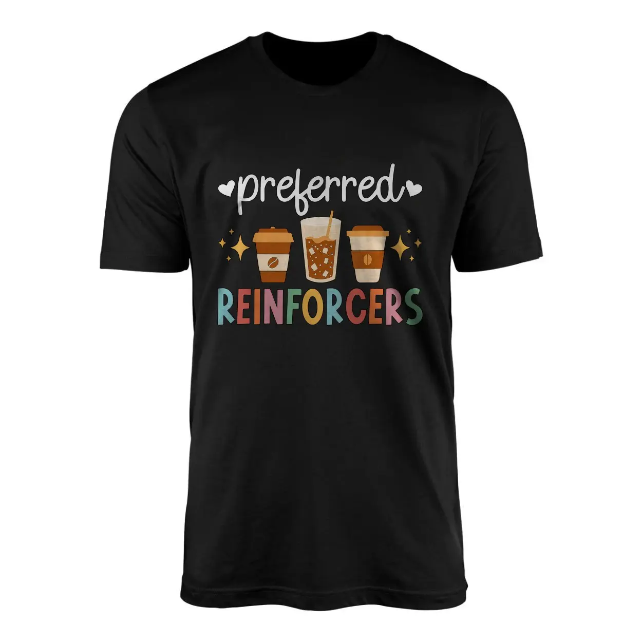 Preferred Reinforcers Coffee Lover Teacher T-Shirt 1 Preferred Reinforcers Coffee Lover Teacher T Shirt 1 1.jpg