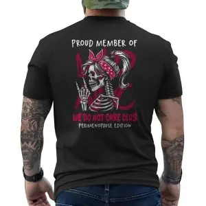 Proud Member We Do Not Care Club Skeleton T-Shirt 12 Proud Member We Do Not Care Club Skeleton T Shirt 6 1.jpg