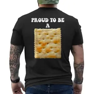 Proud To Be A Cracker Funny Meme T-Shirt 12 Proud To Be A Cracker Funny Meme T Shirt 6 1.jpg