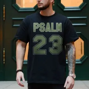 Psalm 23 Bible Verse Christian T-Shirt 10 Psalm 23 Bible Verse Christian T Shirt 4 1.jpg
