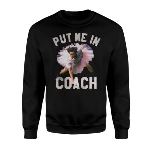 Put Me In Coach Funny T shirt 3 1.jpg