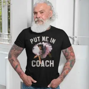 Put Me In Coach Funny T-shirt 13 Put Me In Coach Funny T shirt 7 1.jpg