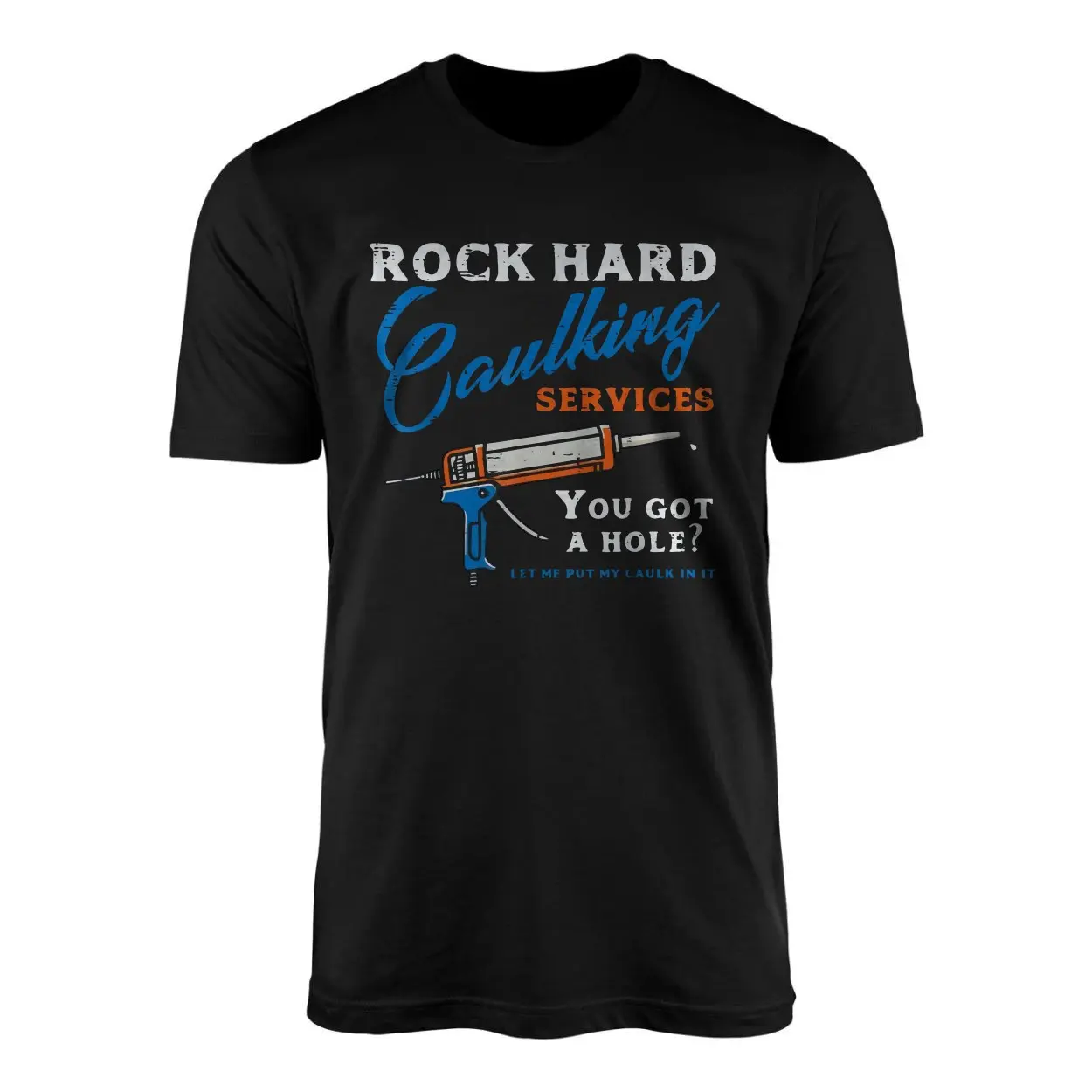 Rock Hard Caulking Services Funny Plumber T Shirt 1 1.jpg