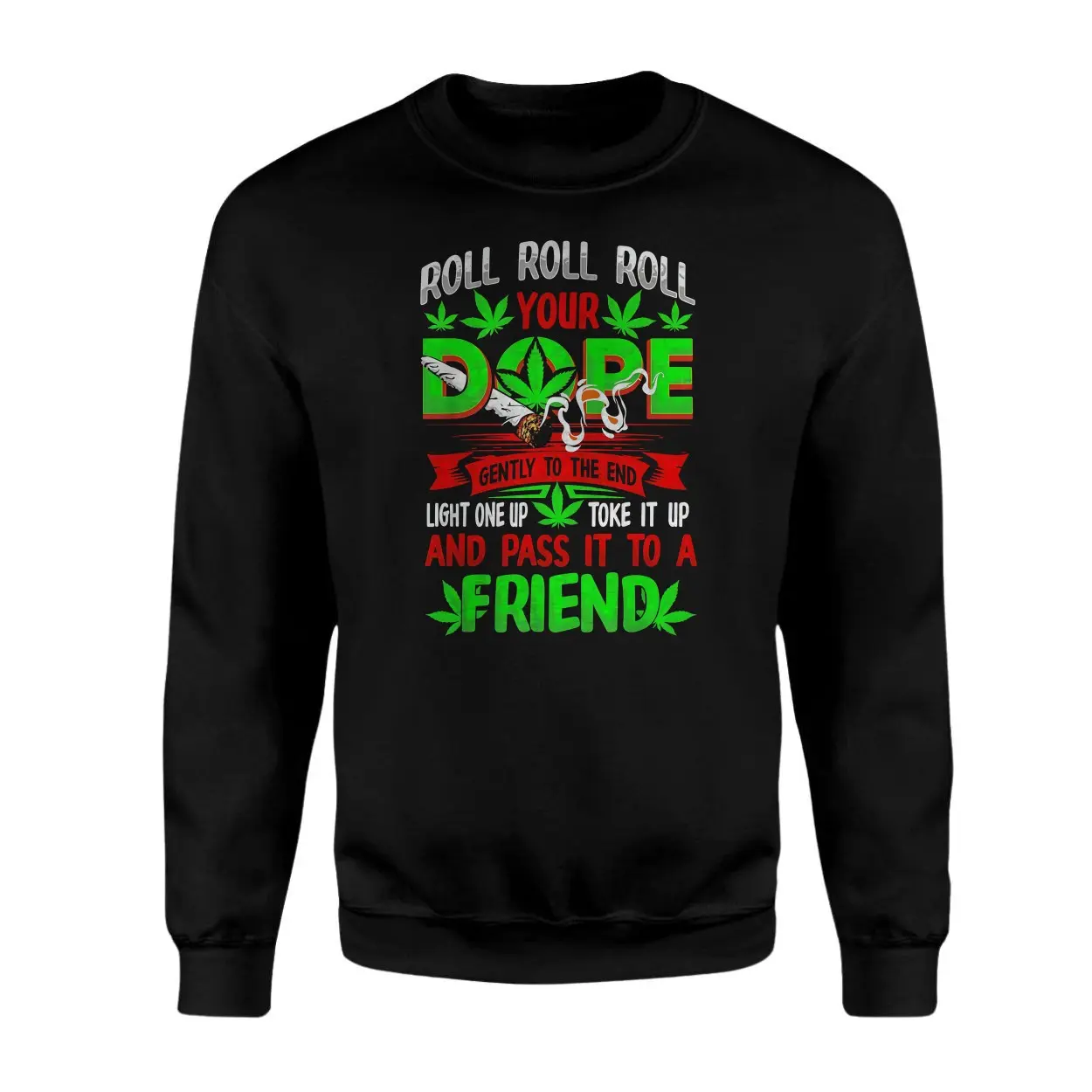 Roll Your Dope Funny Weed Graphic T Shirt 3 1.jpg