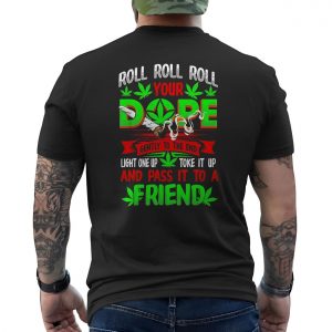 Roll Your Dope Funny Weed Graphic T Shirt 6 1.jpg