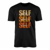 Self Love Self Worth Self Respect Motivational T Shirt 1 1.jpg