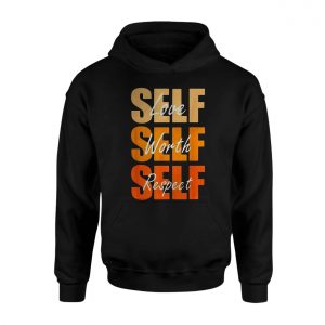 Self Love Self Worth Self Respect Motivational T Shirt 2 1.jpg