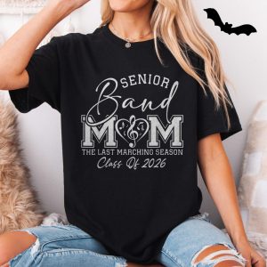 Senior Band Mom T Shirt Class of 2026 Marching Season Music Tee 5 1.jpg