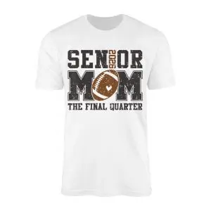 Senior Mom 2026 The Final Quarter Football T Shirt 1 1.jpg