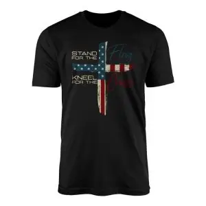 Stand for the Flag Kneel for the Cross Patriotic T Shirt 1 1.jpg
