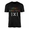 Stay Positive Retro Typography T-Shirt 15 Stay Positive Retro Typography T Shirt 1 1.jpg