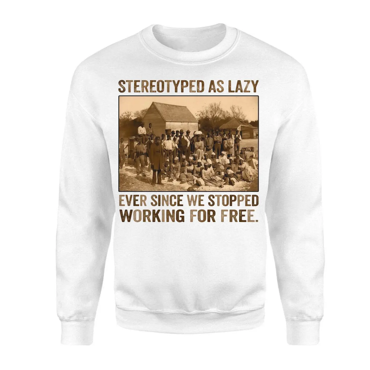 Stereotyped as Lazy Black History Awareness T Shirt 3 1.jpg