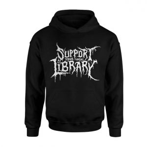 Support Your Local Library Metal Band Style T Shirt 2 1.jpg