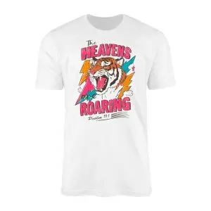 The Heavens Are Roaring Tiger Psalm 19 1 Christian T-Shirt