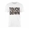Touchdown Football Sports Fan T-Shirt 14 Touchdown Football Sports Fan T Shirt 1 1.jpg