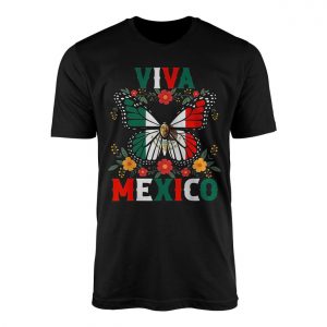 Viva Mexico Butterfly T Shirt Mexican Flag Independence Tee 1 1.jpg
