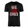 We The Ones Tribal Pattern T Shirt 1 1.jpg