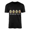 You Know Why I'm Here Funny Noodles T-Shirt 15 You Know Why Im Here Funny Noodles T Shirt 1 1.jpg