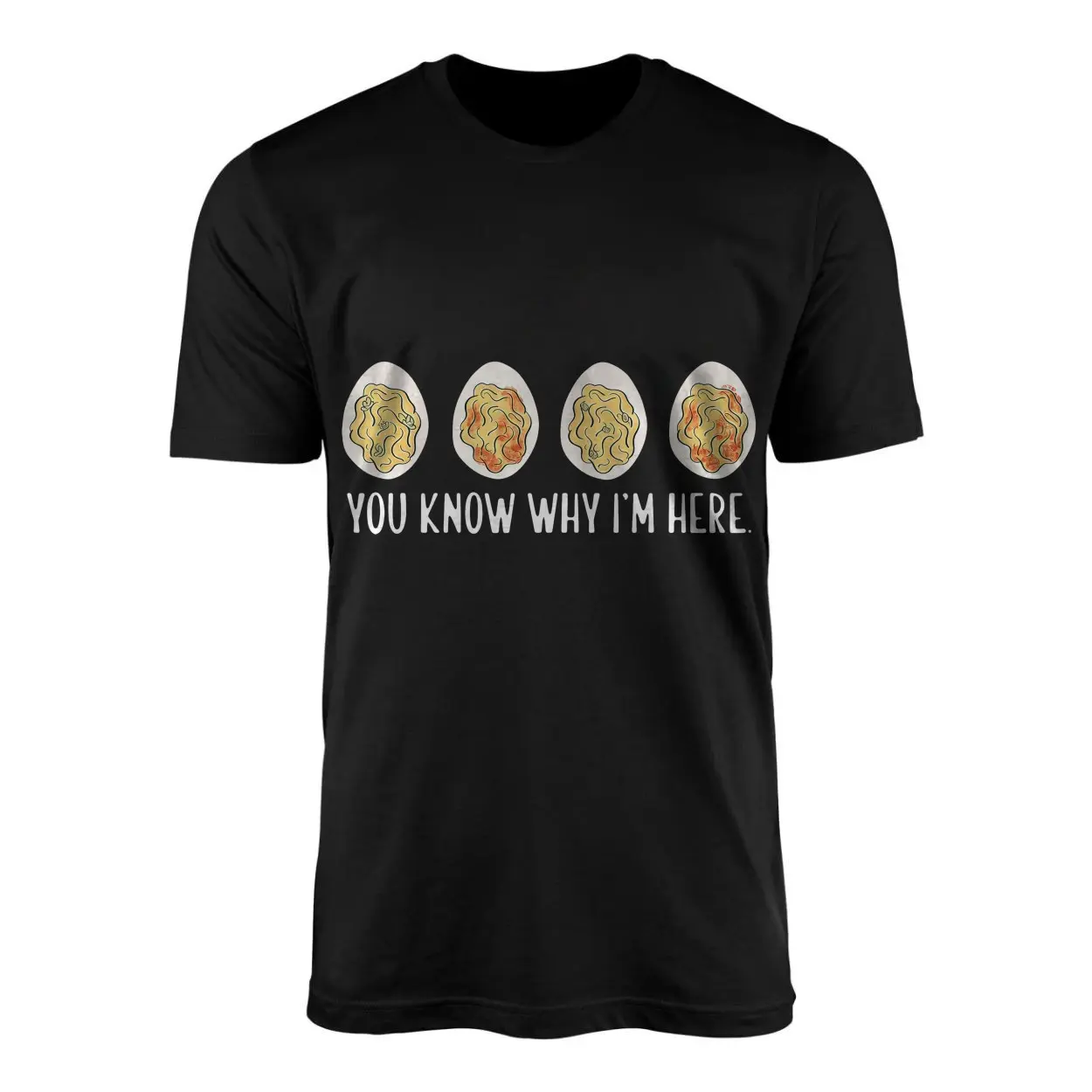 You Know Why I'm Here Funny Noodles T-Shirt 1 You Know Why Im Here Funny Noodles T Shirt 1 1.jpg