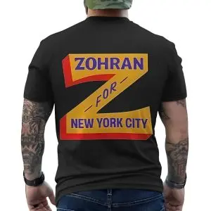 Zohran for New York City Campaign Support T-Shirt 12 Zohran for New York City Campaign Support T Shirt 6 1.jpg