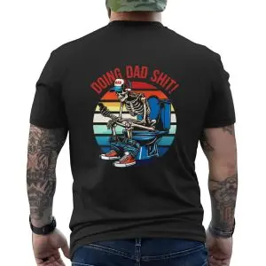 Doing Dad Shit Shirt - Funny Skeleton Dad Humor Tee 12 Doing Dad Shit Shirt Funny Skeleton Dad Humor Tee 6 1.jpg