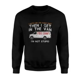 Funny Free Candy Van T-Shirt – I Gotta See the Candy First 9 Funny Free Candy Van T Shirt E28093 I Gotta See the Candy First 3.jpg