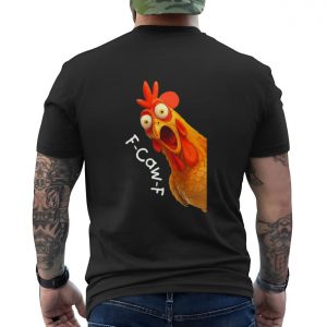 Funny Screaming Chicken FCawF T Shirt 5 1.jpg