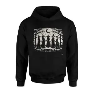 Girls Will Be Girls Witch Halloween T-Shirt 8 Girls Will Be Girls Witch Halloween T Shirt 2 1.jpg