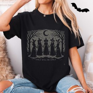 Girls Will Be Girls Witch Halloween T Shirt 5 1.jpg