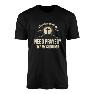 Need Prayer Tap My Shoulder Christian T Shirt 1 1.jpg