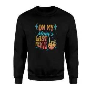 On My Mom’s Last Nerve Funny Kids T-Shirt 8 On My Moms Last Nerve Funny Kids T Shirt 3 2 1.jpg
