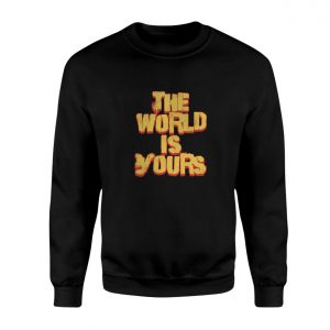 The World Is Yours Graphic Streetwear T Shirt 3 1.jpg
