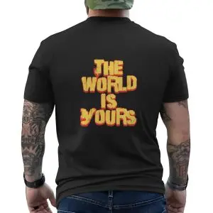 The World Is Yours Graphic Streetwear T-Shirt 12 The World Is Yours Graphic Streetwear T Shirt 6 1.jpg