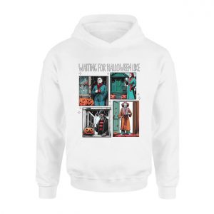 Waiting for Halloween Like Horror Movie Characters T Shirt 2 1.jpg