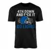 4th Down and F ck It Go Lions Football Fan T-Shirt 14 4th Down and F ck It Go Lions Football Fan T Shirt 1 1.jpg