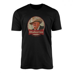 Diabeetus I Got The Sugars Funny Meme T shirt 1 1.jpg