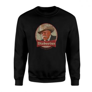 Diabeetus I Got The Sugars Funny Meme T shirt 3 1.jpg