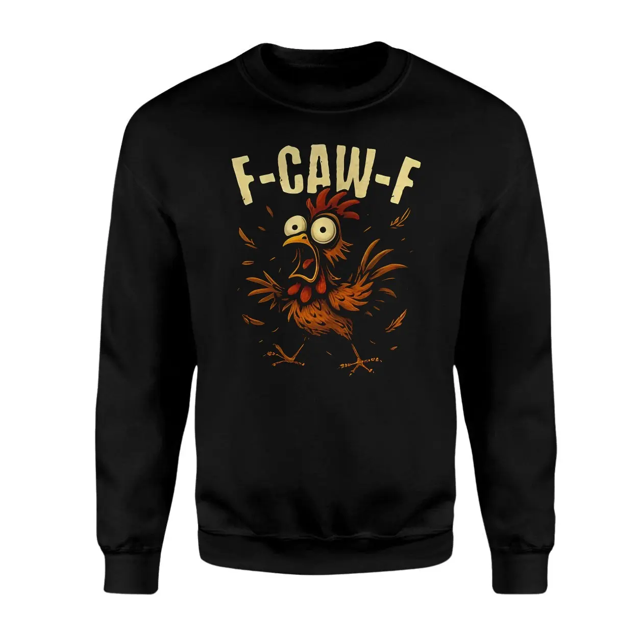Funny Chicken F Caw F T Shirt E28093 Hilarious Animal Humor Tee 3.jpg