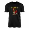 Funny Mexican Flag Chicken F-CAW-F T-Shirt 13 Funny Mexican Flag Chicken F CAW F T Shirt 1 1.jpg