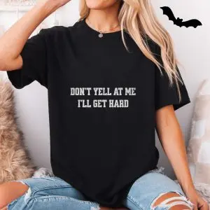 I'll get hard funny adult humor T-Shirt 11 Ill get hard funny adult humor T Shirt 5 1.jpg