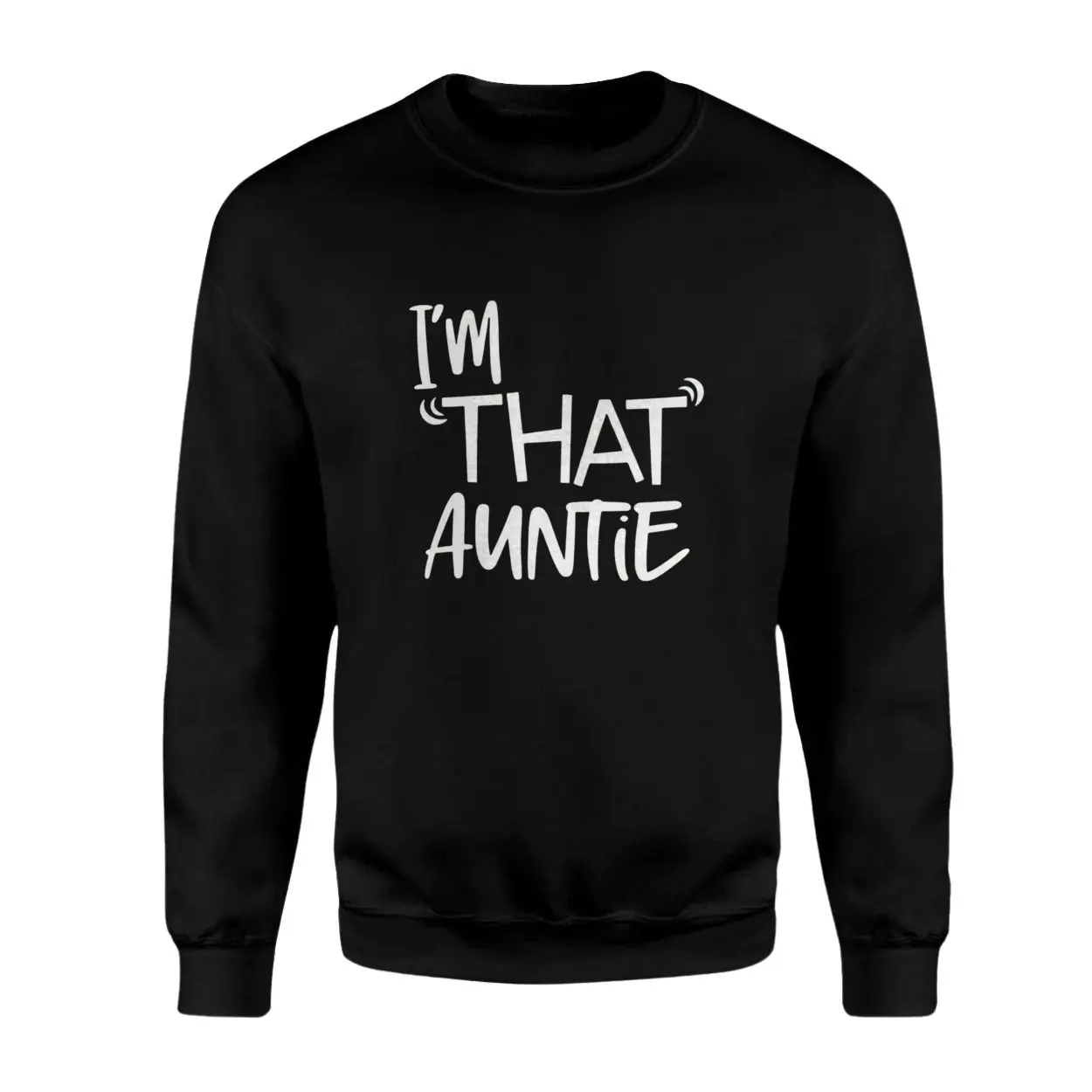 I'm That Auntie Funny Family Quote T-shirt 3 Im That Auntie Funny Family Quote T shirt 3 1.jpg