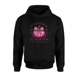 In October We Wear Pink Breast Cancer Awareness T-Shirt 8 In October We Wear Pink Breast Cancer Awareness T Shirt 2 1.jpg