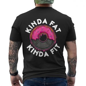 Kinda Fat Kinda Fit Funny Donut Gym T shirt 6 1.jpg