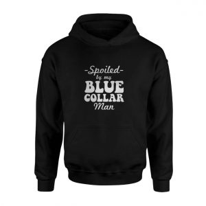 Spoiled By My Blue Collar Man T Shirt 2 1.jpg