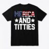 America and Titties Patriotic Funny Graphic T-Shirt 16 america and titties patriotic funny graphic t shirt.jpg