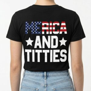 America and Titties Patriotic Funny Graphic T-Shirt 11 america and titties patriotic funny graphic t shirt 5.jpg