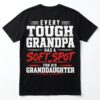 Every Tough Grandpa Has a Soft Spot for Granddaughter T-Shirt 16 every tough grandpa has a soft spot for granddaughter t shirt.jpg