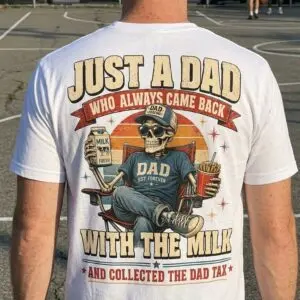 Funny Dad Tax Skeleton T-Shirt Retro Milk Joke for Fathers 11 funny dad tax skeleton t shirt retro milk joke for fathers 5.jpg